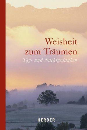 ISBN 9783451286094: Weisheit zum Träumen – Tag- und Nachtgedanken