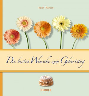 ISBN 9783451286377: Die besten Wünsche zum Geburtstag