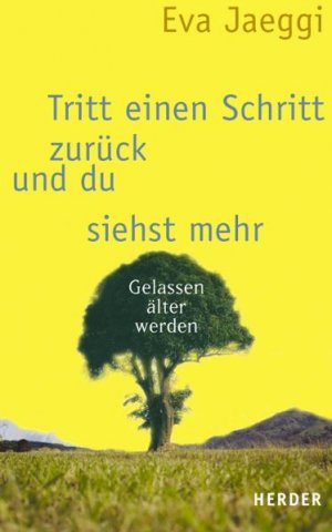 ISBN 9783451286612: Tritt einen Schritt zurück und du siehst mehr