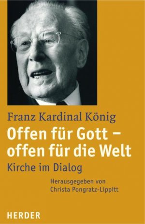 gebrauchtes Buch – Christa Pongratz-Lippitt – Offen für Gott - offen für die Welt: Kirche im Dialog