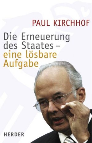 ISBN 9783451290749: Die Erneuerung des Staates - eine lösbare Aufgabe