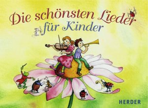 ISBN 9783451290824: Die schönsten Lieder für Kinder