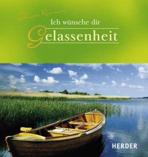 ISBN 9783451291395: Ich wünsche dir Gelassenheit