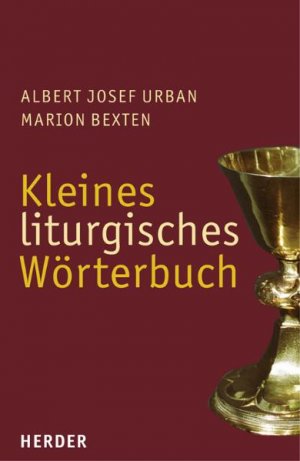 ISBN 9783451291791: Kleines Liturgisches Wörterbuch