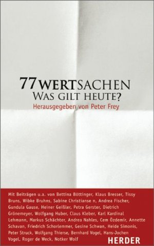 gebrauchtes Buch – Peter Frey – 77 Wertsachen: Was gilt heute?