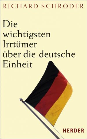 ISBN 9783451296123: Die wichtigsten Irrtümer über die deutsche Einheit