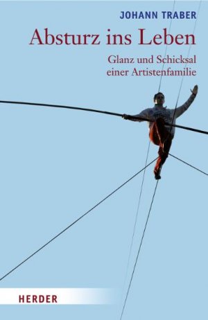 ISBN 9783451297144: Absturz ins Leben