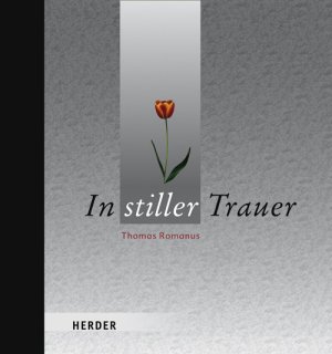 ISBN 9783451297489: In stiller Trauer