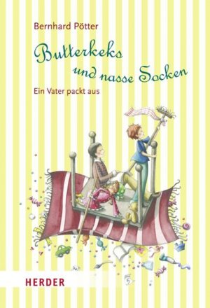 ISBN 9783451303210: Butterkeks und nasse Socken : Ein Vater packt aus