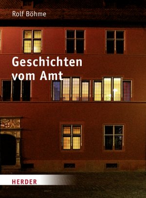 ISBN 9783451303395: Geschichten vom Amt