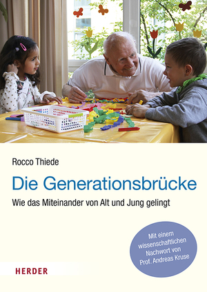 ISBN 9783451311345: Generationsbrücke - Wie das Miteinander von Alt und Jung gelingt