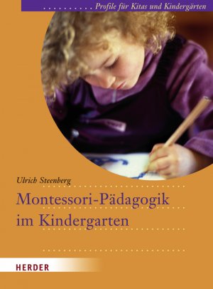 gebrauchtes Buch – Ulrich Steenberg – Montessori-Pädagogik im Kindergarten - Profile für Kitas und Kindergarten