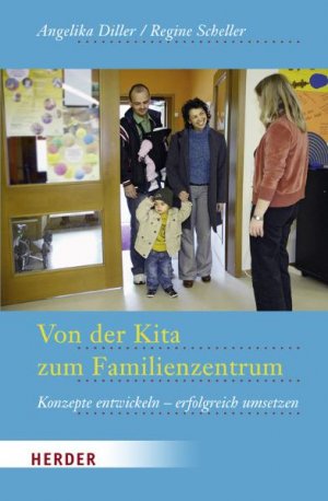 ISBN 9783451323027: Von der Kita zum Familienzentrum – Konzeptionen entwickeln - erfolgreich umsetzen