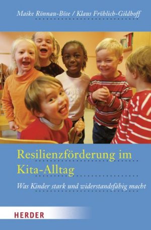 ISBN 9783451323034: Resilienzförderung im Kita-Alltag - Was Kinder stark und widerstandsfähig macht