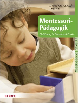 ISBN 9783451324307: Montessori-Pädagogik – Einführung in Theorie und Praxis