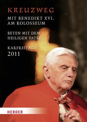 ISBN 9783451325366: 3 Bücher Kreuzweg mit Benedikt XVI. am Kolosseum - Unter dem Vorsitz des Heiligen Vaters Benedikt XVI. Karfreitag 2011 + Kreuzweg mit Benedikt XVI.  am Kolosseum Karfreitag 2007 + Über die christliche Hoffnung von Benedikt XVI.