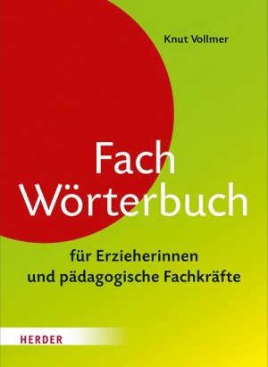 ISBN 9783451326400: Fachwörterbuch für Erzieherinnen und pädagogische Fachkräfte