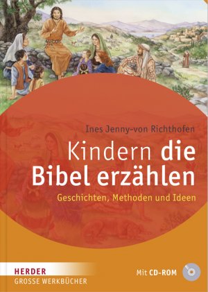 ISBN 9783451341038: Kindern die Bibel erzählen - Geschichten, Methoden und Ideen