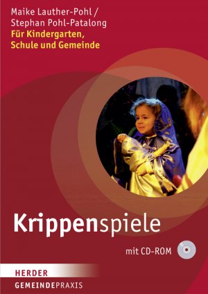 ISBN 9783451341045: Krippenspiele - Für Kindergarten, Schule und Gemeinde