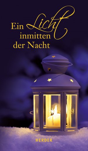 ISBN 9783451342660: Ein Licht inmitten der Nacht. Gesegnete Weihnachten (von Norbert Blüm signiert)