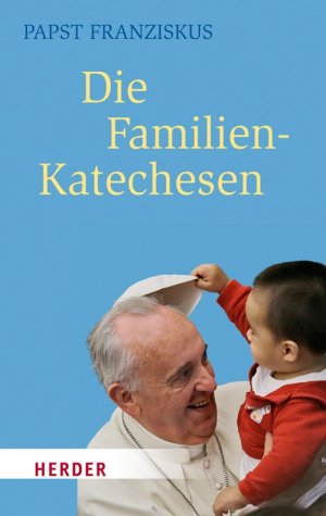 ISBN 9783451348204: Die Familien-Katechesen