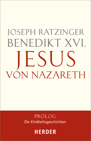 ISBN 9783451349997: Jesus von Nazareth. Prolog. Die Kindheitsgeschichten.