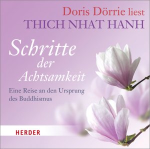 gebrauchtes Hörbuch – Thich Nhat Hanh – Schritte der Achtsamkeit - Eine Reise an den Ursprung des Buddhismus