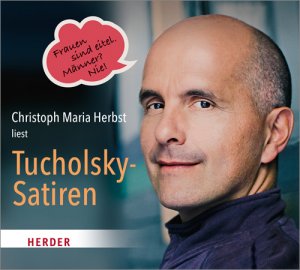 ISBN 9783451351600: Christoph Maria Herbst liest Tucholsky-Satiren