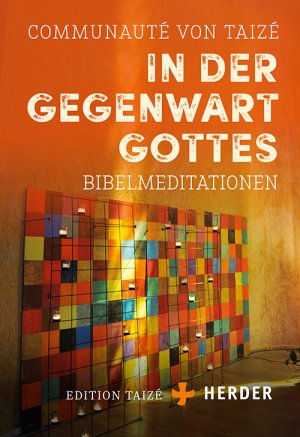 ISBN 9783451384516: In der Gegenwart Gottes - Bibelmeditationen