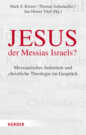 ISBN 9783451394812: Jesus – der Messias Israels? - Messianisches Judentum und christliche Theologie im Gespräch