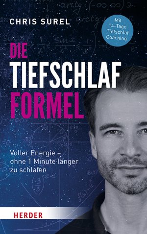 ISBN 9783451605000: Die Tiefschlaf-Formel : Voller Energie – ohne eine Minute länger zu schlafen