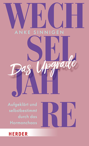 neues Buch – Anke Sinnigen – Wechseljahre. Das Upgrade