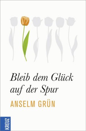 ISBN 9783451610844: Bleib dem Glück auf der Spur