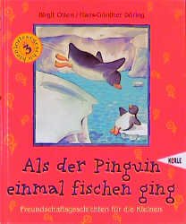 ISBN 9783451701993: Als der Pinguin einmal fischen ging