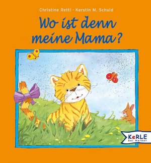 ISBN 9783451706134: Wo ist denn meine Mama?