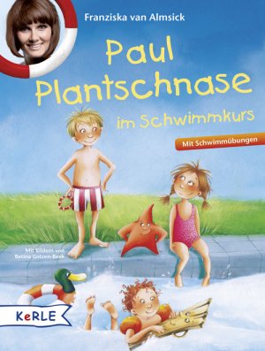 ISBN 9783451706219: Paul Plantschnase im Schwimmkurs