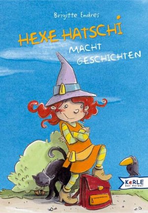 ISBN 9783451706318: Hexe Hatschi macht Geschichten