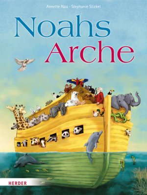 ISBN 9783451710872: Noahs Arche