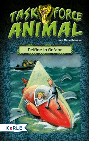 ISBN 9783451711749: Task Force Animal. Delfine in Gefahr