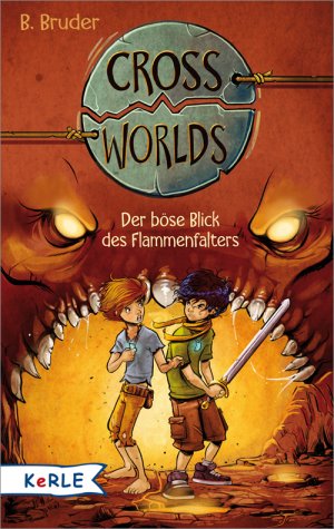 ISBN 9783451712616: Cross Worlds - Der böse Blick des Flammenfalters