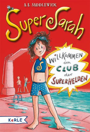 ISBN 9783451713408: Super Sarah – Willkommen im Club der Superhelden