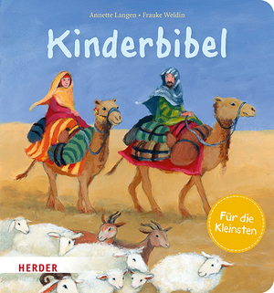 ISBN 9783451716898: Kinderbibel für die Kleinsten (Pappbilderbuch) | Annette Langen | Buch | 22 S. | Deutsch | 2024 | Verlag Herder | EAN 9783451716898