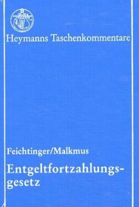 ISBN 9783452224217: Entgeltfortzahlungsgesetz : Kommentar