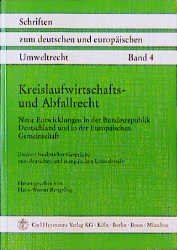 ISBN 9783452230478: Kreislaufwirtschafts- und Abfallrecht – Neue Entwicklungen in der Bundesrepublik Deutschland und in der Europäischen Gemeinschaft. Zweite Osnabrücker Gespräche zum deutschen und europäischen Umweltrecht. Referate und Diskussionsberichte