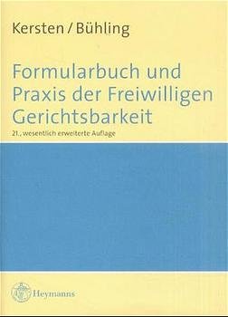 ISBN 9783452235169: Formularbuch und Praxis der Freiwilligen Gerichtsbarkeit