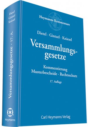 ISBN 9783452284471: Versammlungsgesetze - Kommentar des Versammlungsgesetzes des Bundes und der Versammlungsgesetze der Länder