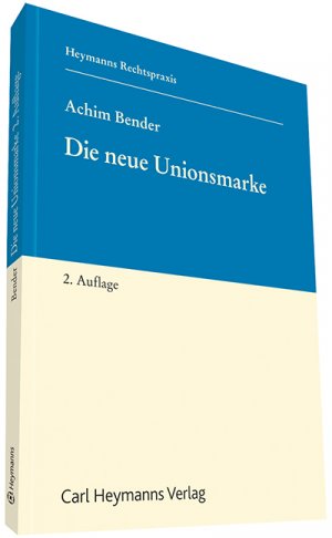 ISBN 9783452287397: Die neue Unionsmarke