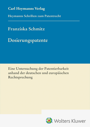 ISBN 9783452304094: Dosierungspatente - Eine Untersuchung der Patentierbarkeit anhand der deutschen und europäischen Rechtsprechung (HSP 27)