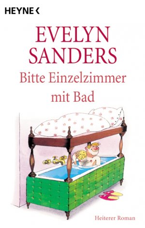 ISBN 9783453002692: Bitte Einzelzimmer mit Bad