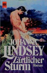 gebrauchtes Buch – Johanna Lindsey – Zärtlicher Sturm (Heyne Allgemeine Reihe (01)) Roman